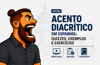 Acento diacrítico em espanhol: quizzes, exemplos e exercícios