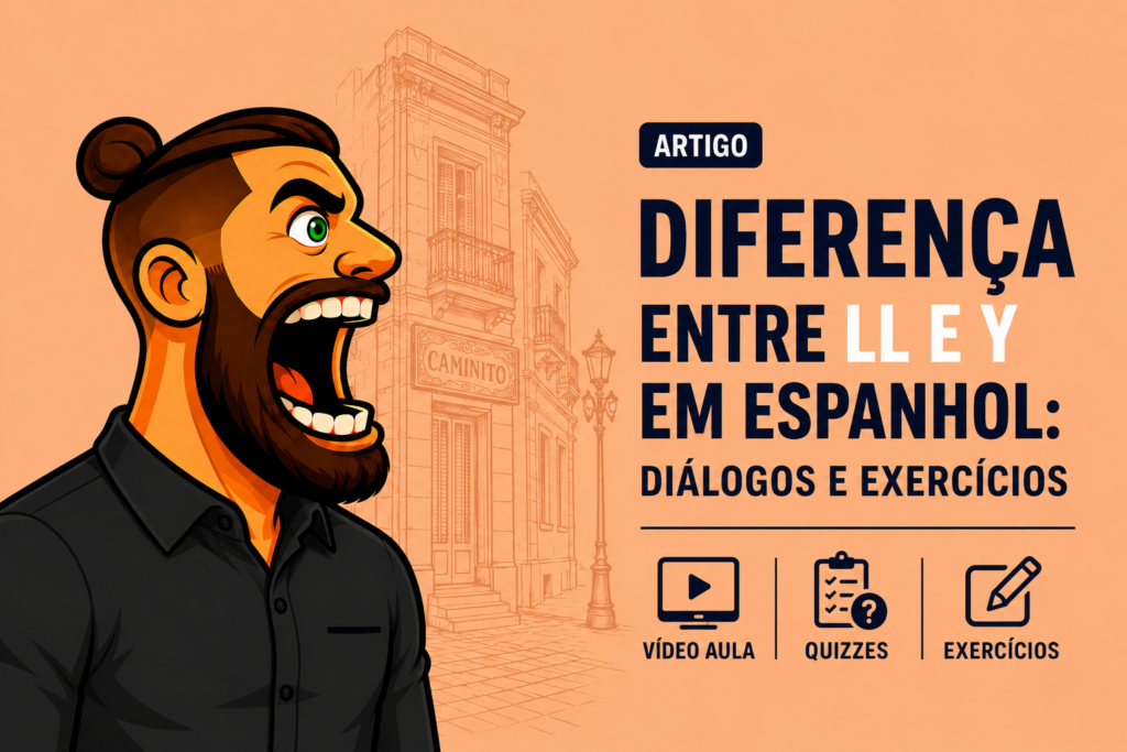 Diferença entre ll e y em espanhol Diferença entre ll e y em espanhol