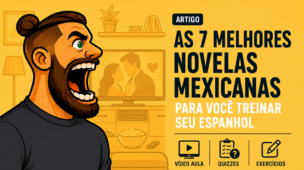 Novelas mexicanas para aprender Espanhol