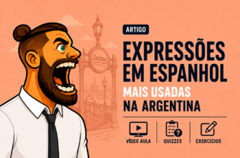 Expressões em Espanhol mais usadas na Argentina