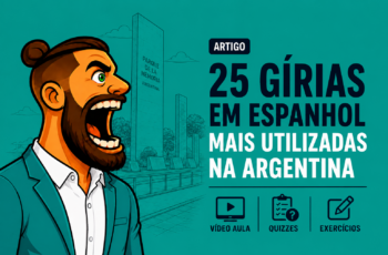 25 Gírias em Espanhol mais utilizadas na Argentina