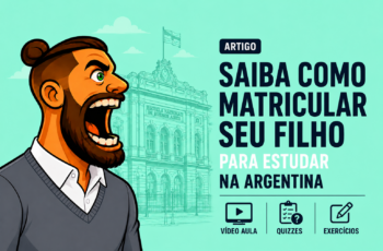 Saiba como matricular seu filho para estudar na Argentina