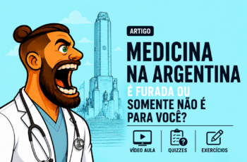 Medicina na Argentina é Furada ou somente não é para você?