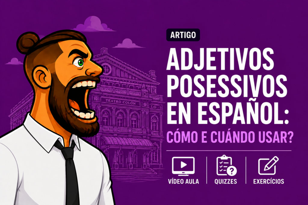 Adjetivos possessivos em Espanhol