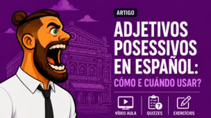 Adjetivos possessivos em Espanhol
