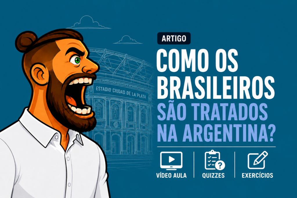 Como os brasileiros s&atilde;o tratados na Argentina?