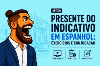 Presente do Indicativo em espanhol: exercícios e conjugação