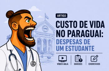 Custo de vida no Paraguai: Despesas de um Estudante