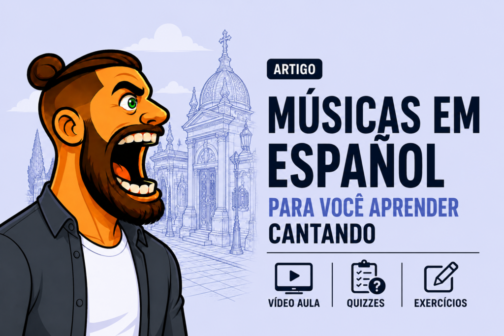 M&uacute;sicas em Espanhol para voc&ecirc; aprender