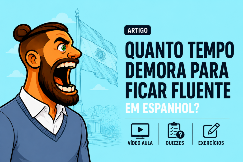 Quanto tempo demora para ficar Fluente Em Espanhol?