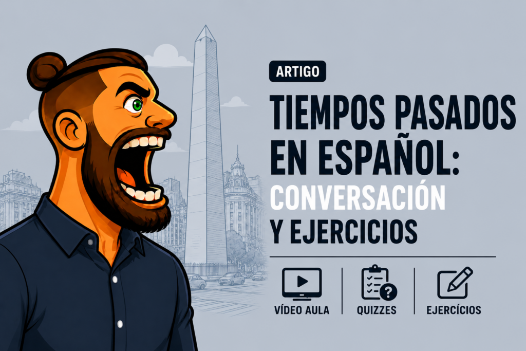 Tiempos pasados en espa&ntilde;ol